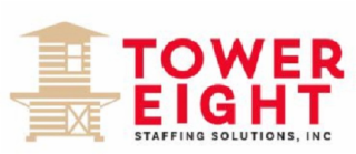 TOWER EIGHT STAFFING SOLUTIONS, INC