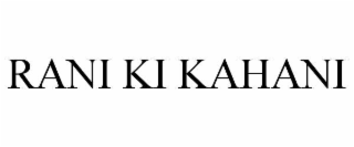RANI KI KAHANI