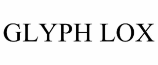 GLYPH LOX