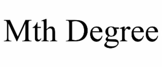 MTH DEGREE