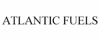 ATLANTIC FUELS