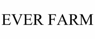 EVER FARM