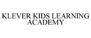 KLEVER KIDS LEARNING ACADEMY