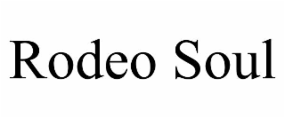 RODEO SOUL