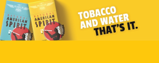 NATURAL AMERICAN SPIRIT NATURAL AMERICAN SPIRIT TOBACCO AND WATER THAT'S IT.