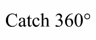 CATCH 360°