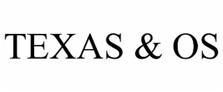 TEXAS & OS