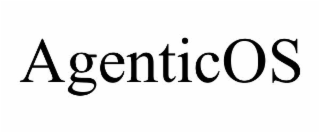 AGENTICOS
