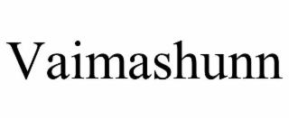VAIMASHUNN