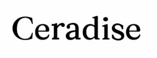 CERADISE