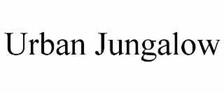 URBAN JUNGALOW