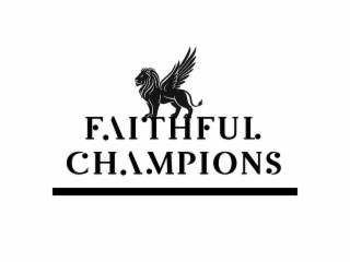 FAITHFUL CHAMPIONS