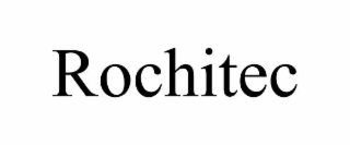 ROCHITEC