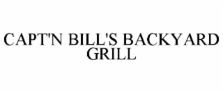 CAPT'N BILL'S BACKYARD GRILL