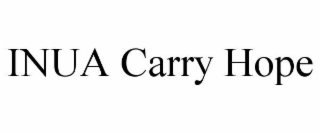 INUA CARRY HOPE