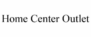 HOME CENTER OUTLET