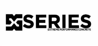 X SERIES EXTREME PERFORMANCE CONCRETE