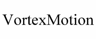 VORTEXMOTION
