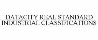 DATACITY REAL STANDARD INDUSTRIAL CLASSIFICATIONS