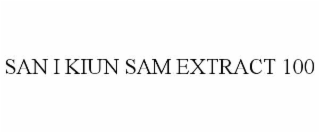 SAN I KIUN SAM EXTRACT 100