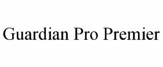 GUARDIAN PRO PREMIER