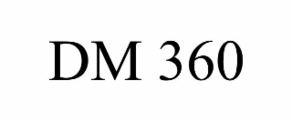DM 360