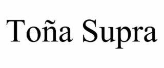 TOÑA SUPRA
