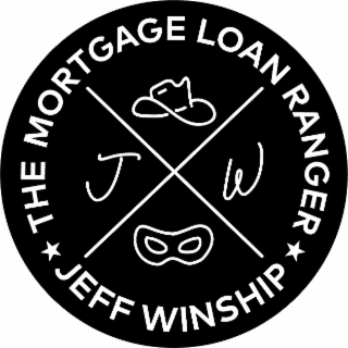 THE MORTGAGE LOAN RANGER JW JEFF WINSHIP