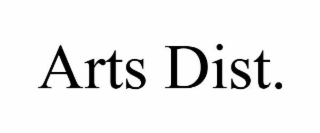 ARTS DIST.