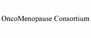ONCOMENOPAUSE CONSORTIUM