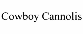 COWBOY CANNOLIS