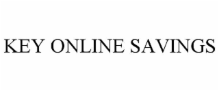 KEY ONLINE SAVINGS