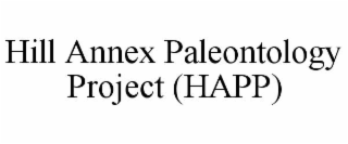 HILL ANNEX PALEONTOLOGY PROJECT (HAPP)