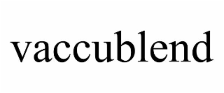 VACCUBLEND