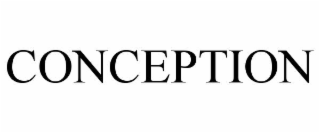 CONCEPTION