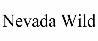 NEVADA WILD