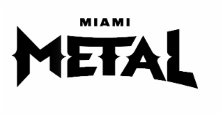 MIAMI METAL