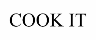 COOK IT