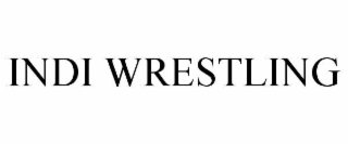 INDI WRESTLING