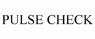 PULSE CHECK
