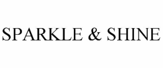 SPARKLE & SHINE
