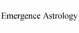 EMERGENCE ASTROLOGY