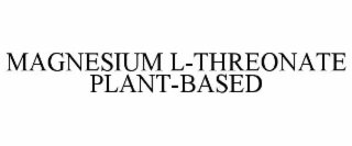 MAGNESIUM L-THREONATE PLANT-BASED