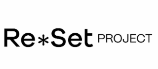 RE*SET PROJECT