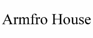 ARMFRO HOUSE