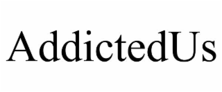 ADDICTEDUS