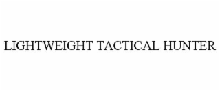 LIGHTWEIGHT TACTICAL HUNTER