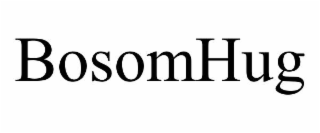 BOSOMHUG