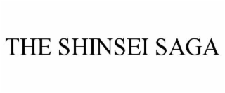 THE SHINSEI SAGA