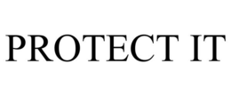 PROTECT IT